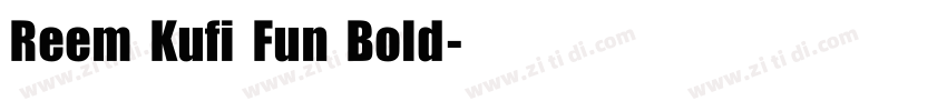 Reem Kufi Fun Bold字体转换